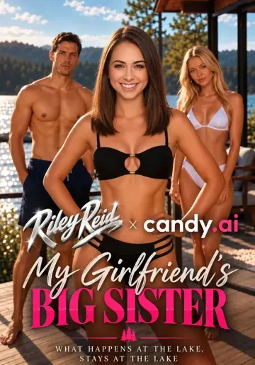 My Girlfriend's Big Sister is Riley Reid